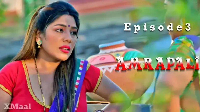 Amrapali Episode 3